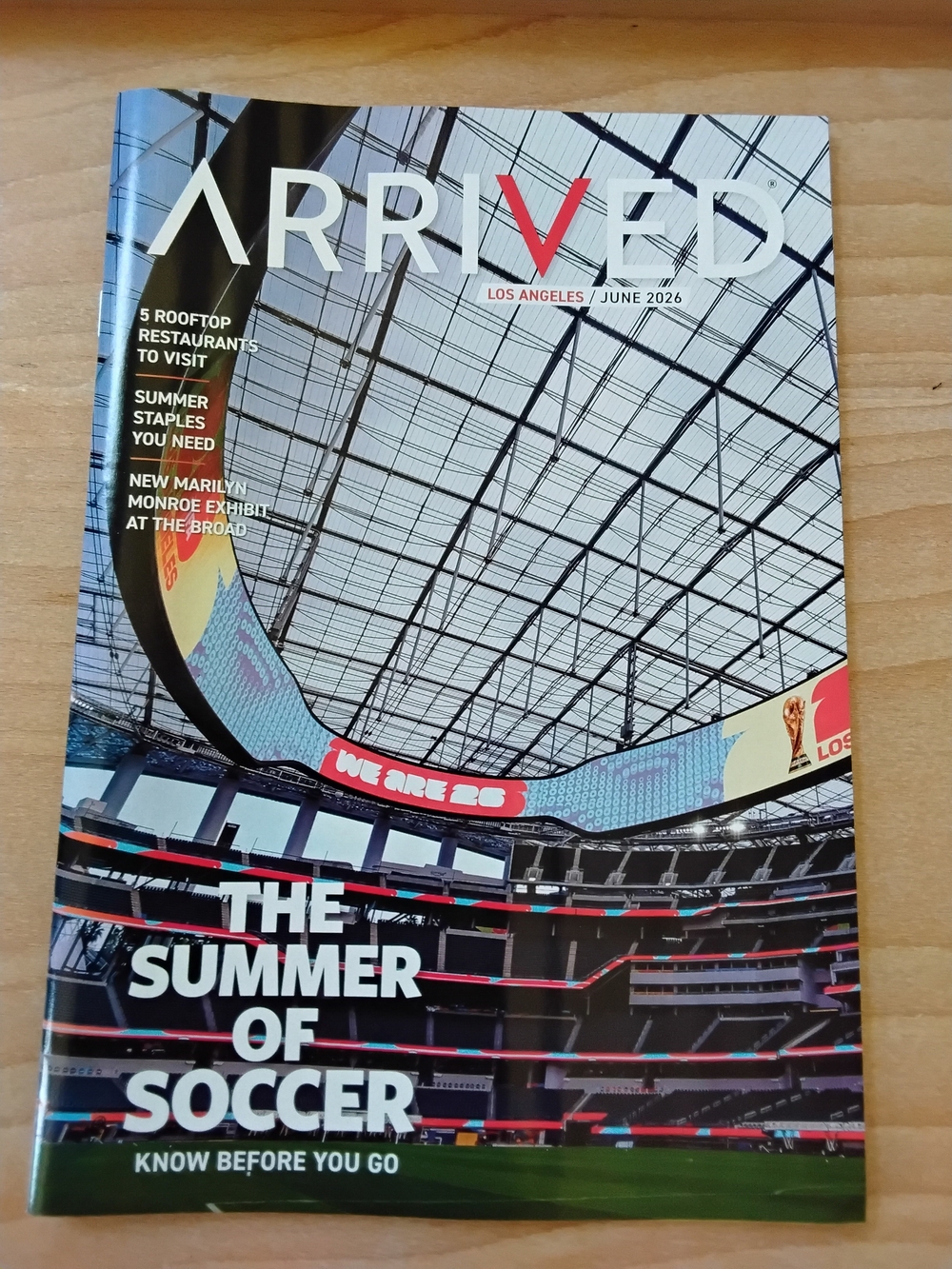 ARRIVED Los Angeles June 2026 Magazine Summer of Soccer FIFA World Cup LA Travel